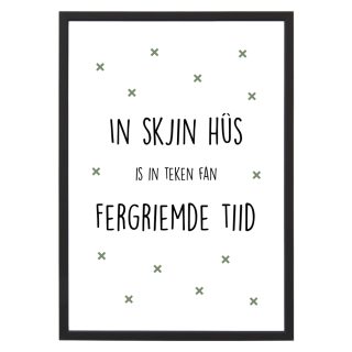 Poster In Skjin Hus is in teken fan Fergriemde Tiid - A4 - Krúskes.nl