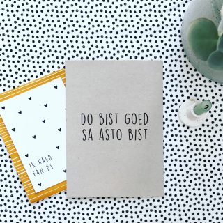Do bist goed sa asto bist