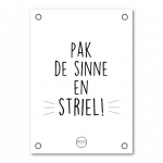 Friese Tuinposter - Pak De Sinne en Striel