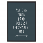 Poster Ast Dyn Eigen Paad Folgest - Blauw - A4