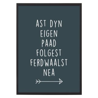 Poster - Ast dyn eigen paad folgest - Lijst - Krúskes