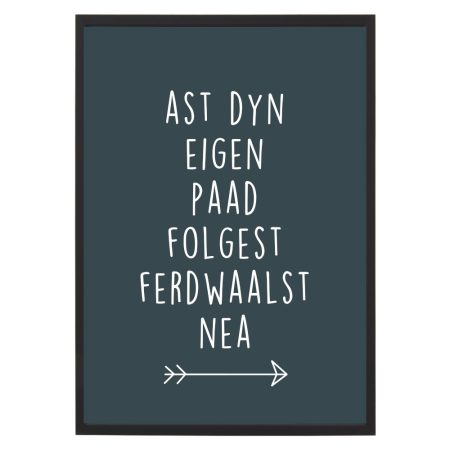 Poster - Ast dyn eigen paad folgest - Lijst - Krúskes