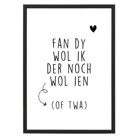 Poster - Fan dy wol ik der noch wol ien - Lijst - Krúskes