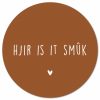 Hjir is it smuk