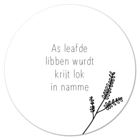 Muurcirkel As Leafde Libben Wurdt – Wit – 20 cm Kadotips