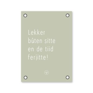 Friese Tuinposter – Draaf fier Alles voor buiten