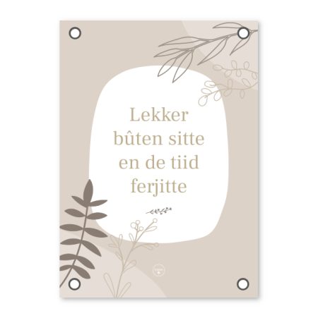 Friese Tuinposter - Lekker bûten sitte