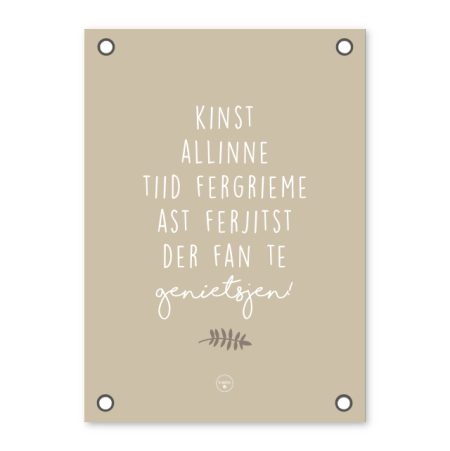 Friese Tuinposter - Ferjit net te genietsjen