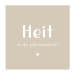 Bordje Heit is de alderleafste