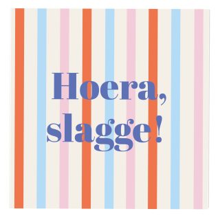 Tegeltje XL 20x20 cm - Slagge!