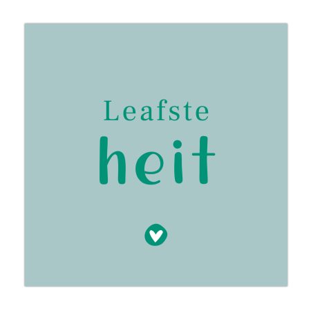 Bordje Leafste Heit