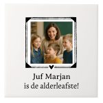 Tegeltje XL 20x20 cm - De alderleafste juf