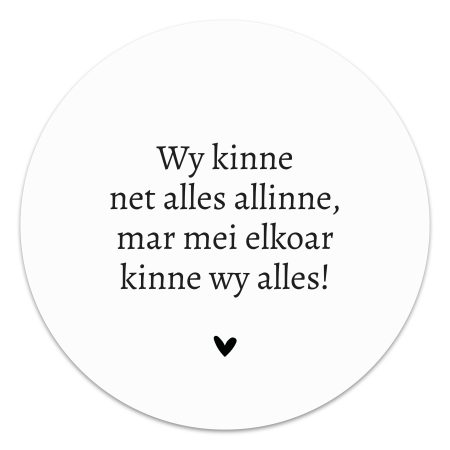 Muurcirkel - Mei elkoar kinne wy alles - 20 cm