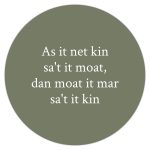 Muurcirkel - As it net kin sa't it moat - 30 cm