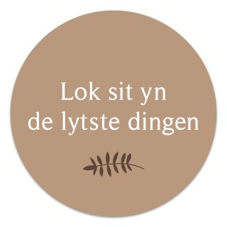 Muurcirkel - Lok sit yn de lytste dingen - 20 cm