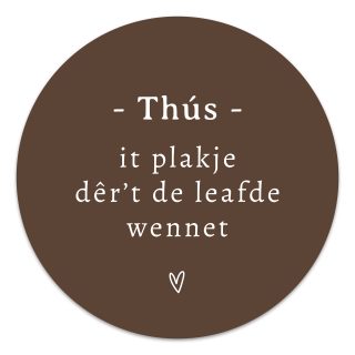 Muurcirkel - It plakje dêr't de leafde wennet - 20 cm