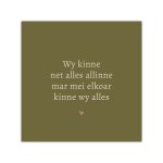 Bordje Mei elkoar kinne wy alles - Forex