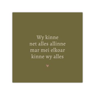 Bordje Mei elkoar kinne wy alles - Forex