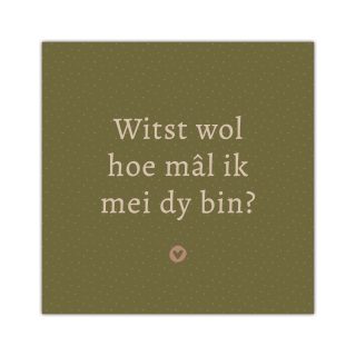 Bordje Witst wol hoe mâl ik mei dy bin? - Forex