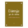 Friese Tuinposter - Dûnsje yn de sinne