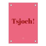 Friese Tuinposter - Tsjoch!