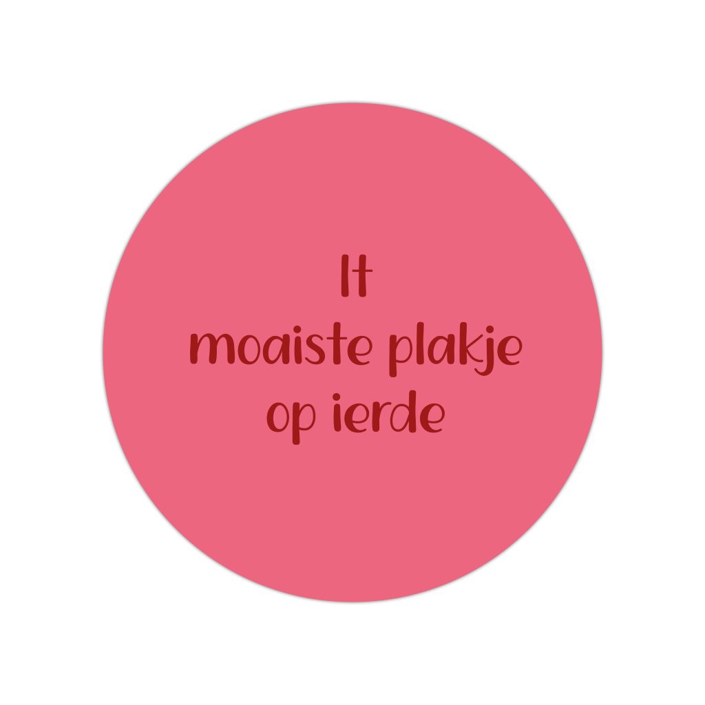 Buiten Muurcirkel It moaiste plakje op ierde – 20 cm Alles van Kruskes